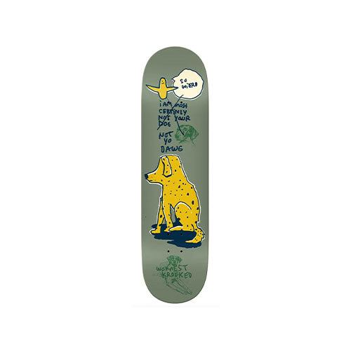 Krooked Deck - Worrest Not Yo Dog, 8.25